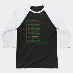 Binge watching code Baseball T-Shirt